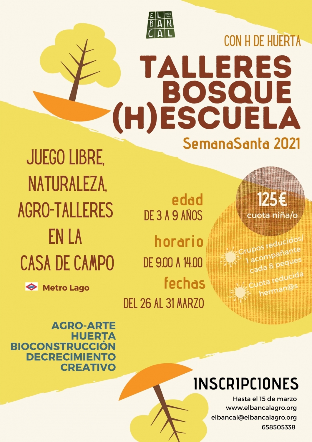 11, 12, 13 y 31 de marzo: Talleres Bosque (H) SemanaSanta 2022 en la Casa  de Campo • El Bancal
